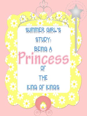 cover image of Being a Princess of the King of Kings